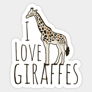 I love giraffes Sticker